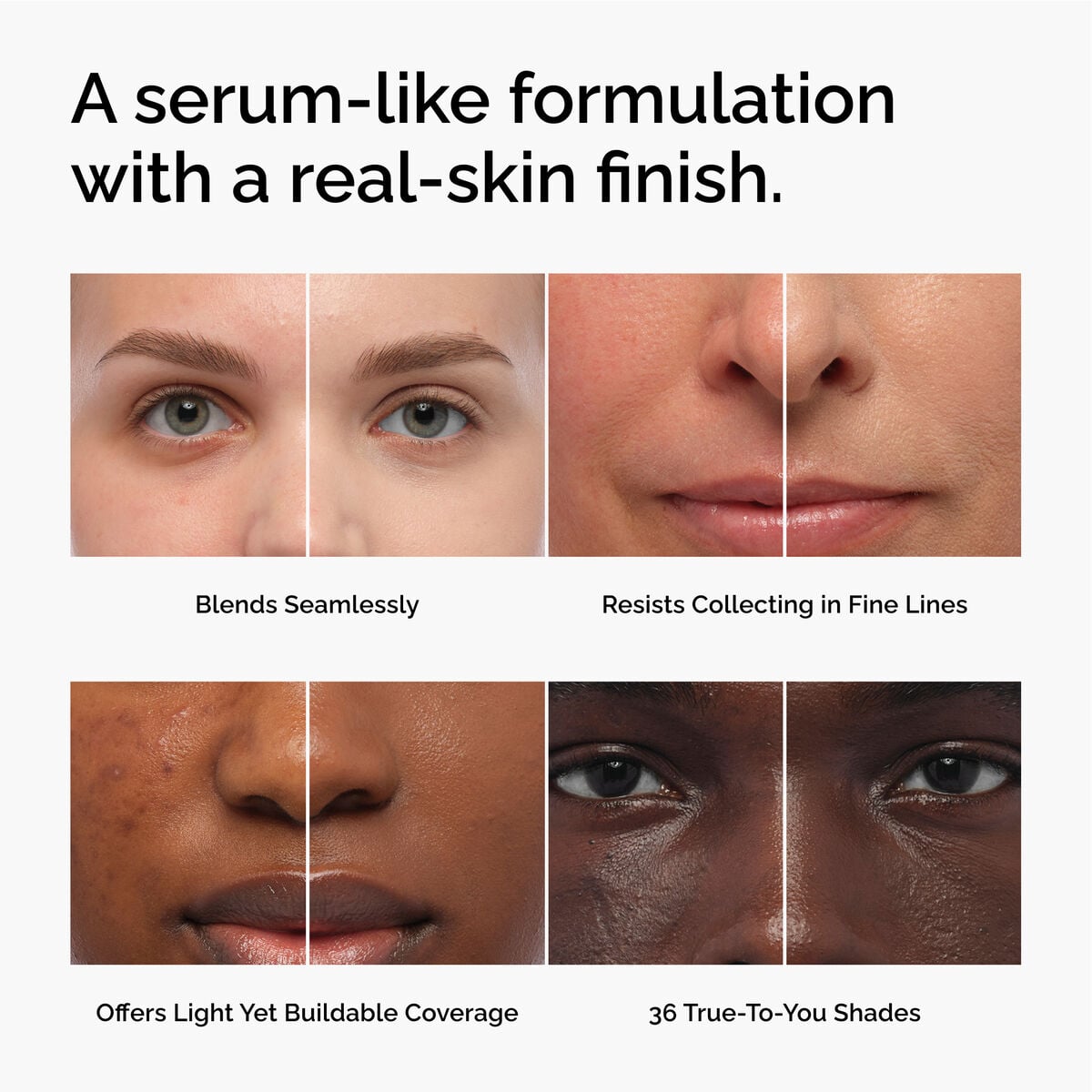 serum-foundation-p7 FY26-D50944-ORD-Web-PDP-Colours-Benefits-1x1-EN.jpg